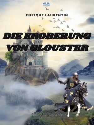 Die Eroberung Von Glouster - ebook